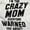 White, variant on I'm the Crazy Mom Hilarious Mothers Women Plus Size Graphic Pullover Hoodie Brisco Brands 2X