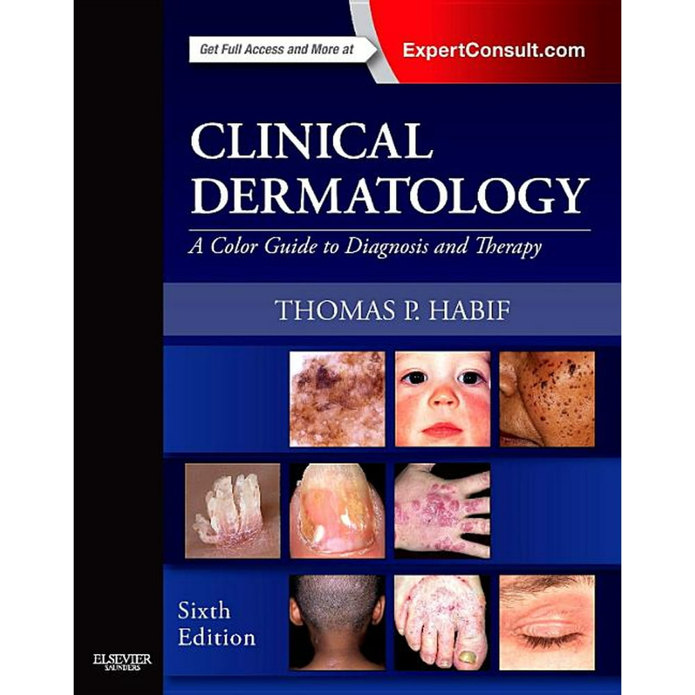 Clinical Dermatology A Color Guide to Diagnosis and Therapy (Edition