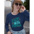 thumbnail image 2 of Quote: Live With Purpose Long Sleeve Women's -SelectDesign Designs, 2 of 4