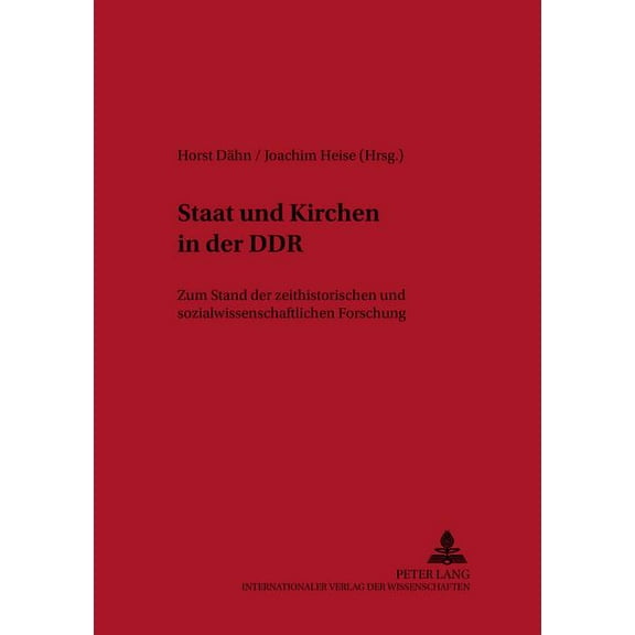 Kontexte: Staat und Kirchen in der DDR: Zum Stand der zeithistorischen und sozialwissenschaftlichen Forschung (Paperback)