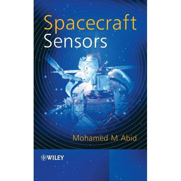 Spacecraft Sensors, (Hardcover)