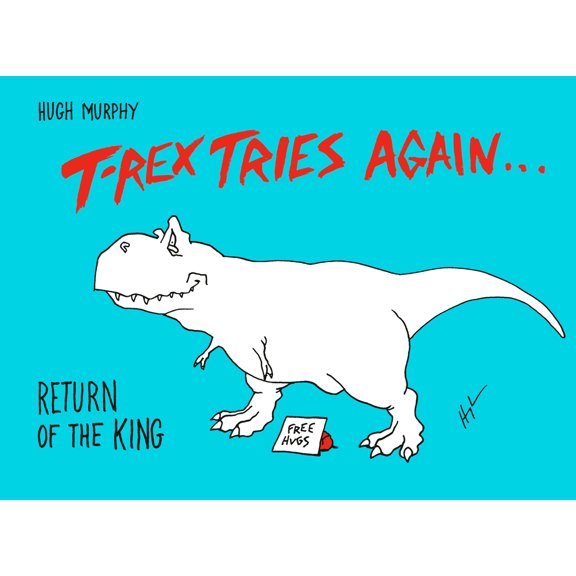 Pre-Owned T-Rex Tries Again: Return of the King (Hardcover) 0593188551 9780593188552