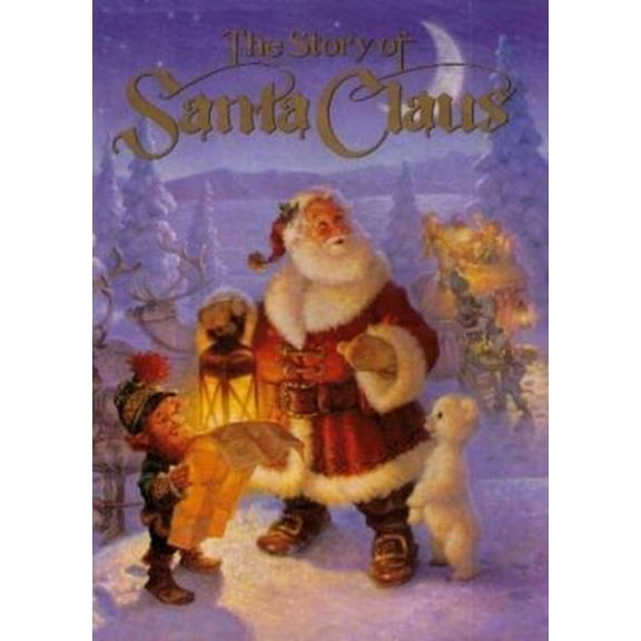 Pre-Owned The Story of Santa Claus (Hardcover) 1878685457 9781878685452