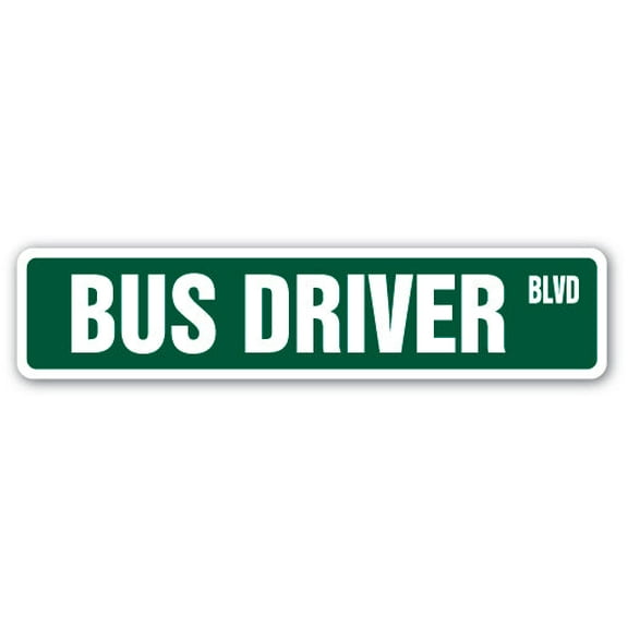 SignMission A-18-SS-BUS DRIVER 18 in. Bus Driver Aluminum Street Sign - Station Buses Driver Route School
