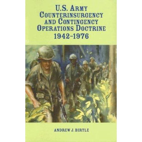 Pre-Owned U.S. Army Counterinsurgency and Contingency Operations Doctrine, 1942-1976 (Paperback) 0160729599 9780160729591