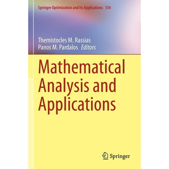 Springer Optimization and Its Applicatio Mathematical Analysis and Applications, Book 154, (Paperback)