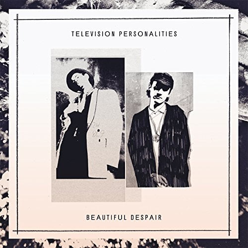 Television Personalities - Beautiful Despair - Rock - Vinyl