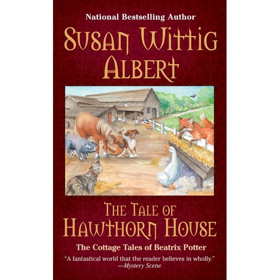 Cottage Tales of Beatrix P The Tale of Hawthorn House, Book 4, (Paperback)
