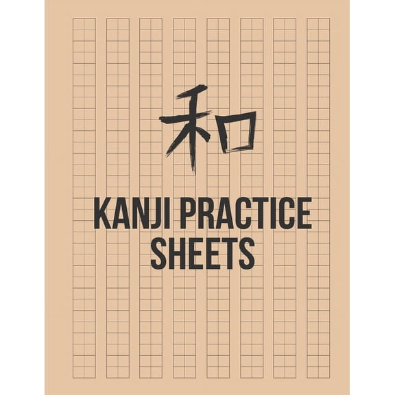 Kanji Practice Sheets: Genkouyoushi Paper to Learn the Basic Japanese Characters, (Paperback)