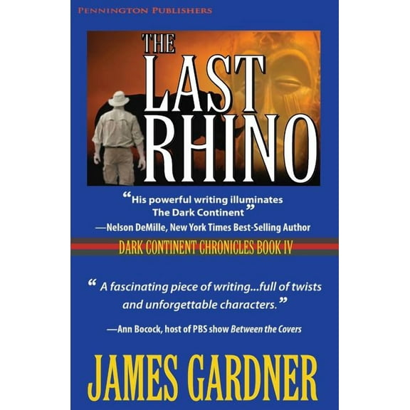 Dark Continent Chronicles: The Last Rhino (Paperback)