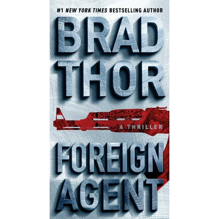 Foreign Agent : A Thriller (Best Non Fiction Literary Agents)