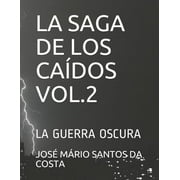 Verso Em Espanhol: La Saga de Los Cados Vol.2 (Paperback)
