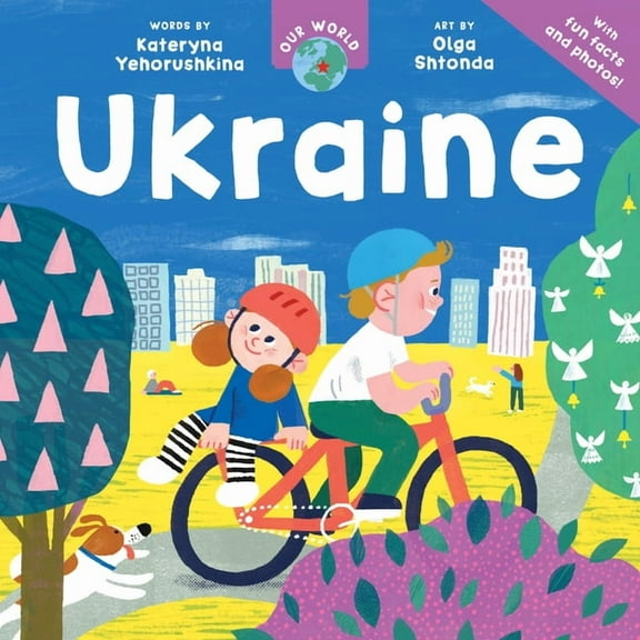 Our World Our World: Ukraine, (Paperback)