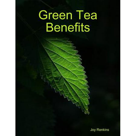 Green Tea Benefits - eBook