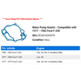 thumbnail image 2 of Water Pump Gasket - Compatible with 1977 - 1982 Ford F-250 1978 1979 1980 1981, 2 of 2