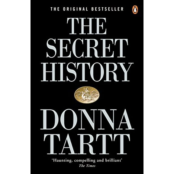 Pre-Owned The Secret History: From the Pulitzer Prize-winning author of The Goldfinch (Paperback) by Donna Tartt