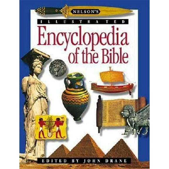 Pre-Owned Nelson's Illustrated Encyclopedia of the Bible (Paperback) 0785246142 9780785246145