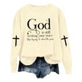 thumbnail image 3 of Christian Sweatshirts for Women 2025 God Is Still Writing Your Story Sweatshirt Long Sleeve Crewneck Pullover Tops, 3 of 6