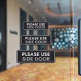 thumbnail image 4 of Standard Plus Please Use Side Door Wall or Door Sign | Health And Safety Office Signage -Small, 4 of 9