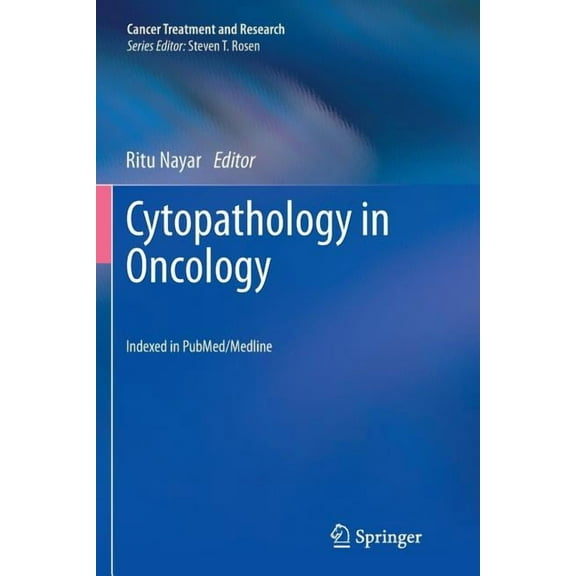 Cancer Treatment and Research Cytopathology in Oncology, Book 160, (Paperback)