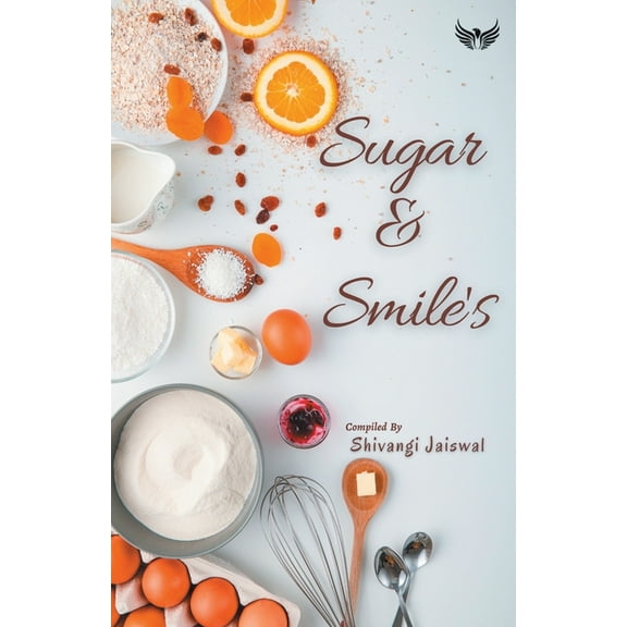 Sugar And Smiles (Paperback)