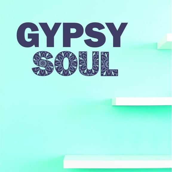 Custom Decals Gypsy Soul Wall Art Size: 14 X 28 Inches Color: As Seen