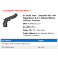 thumbnail image 2 of Air Intake Hose - Compatible with 1996 Toyota Camry 2.2L 4-Cylinder Without California Emissions, 2 of 2