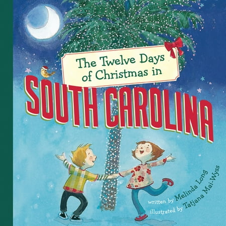 The Twelve Days of Christmas in South Carolina (Best Places To Kayak In South Carolina)