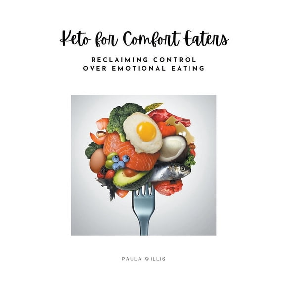 Keto for Comfort Eaters, (Paperback)