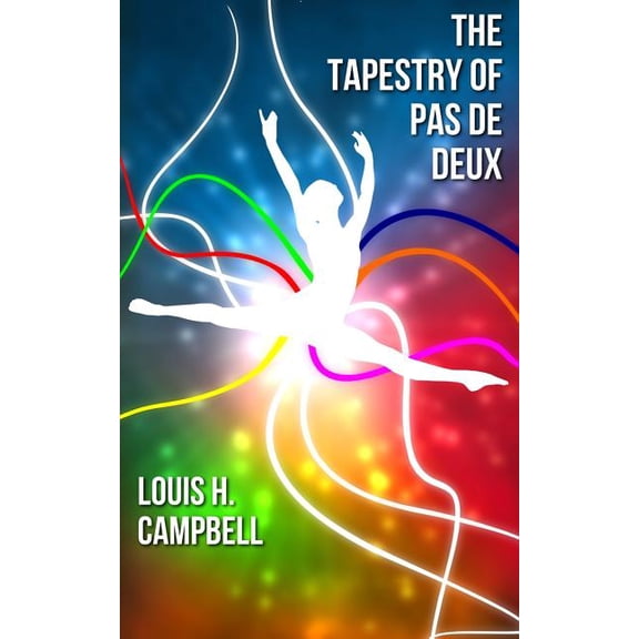The Tapestry of Pas De Deux (Paperback)