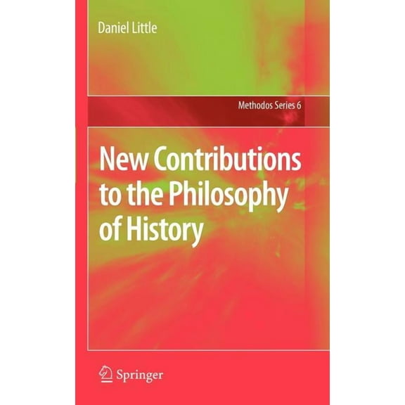 Methodos New Contributions to the Philosophy of History, Book 6, (Hardcover)