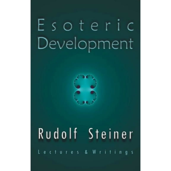 Esoteric Development: Lectures and Writings, (Paperback)