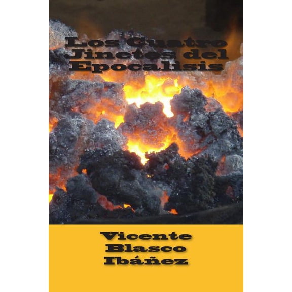 Los cuatro jinetes del Epocalisis (Paperback)