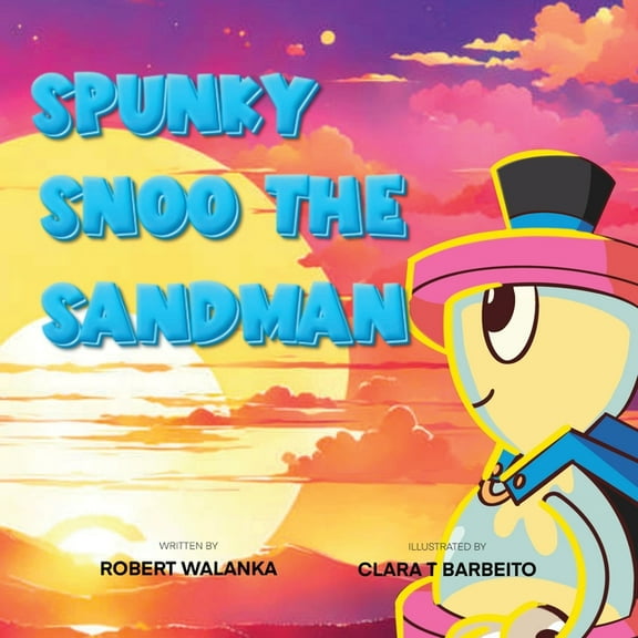 Spunky Snoo The Sandman, (Paperback)
