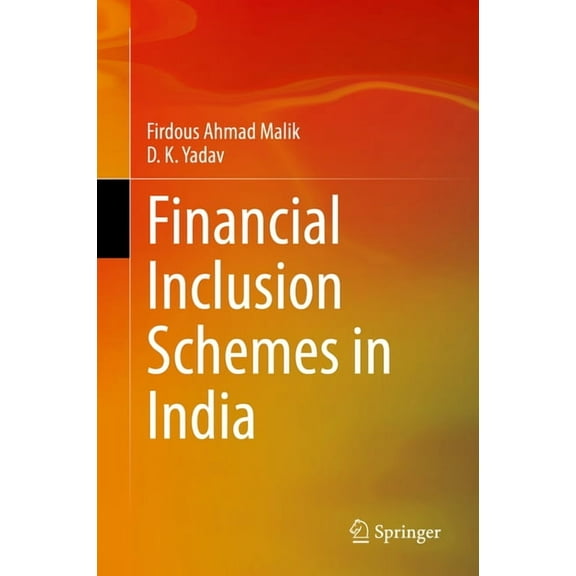Financial Inclusion Schemes in India, (Hardcover)