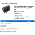 thumbnail image 2 of Front Left Window Switch - Compatible with 2008 - 2013 Volkswagen GTI 2-Door 2009 2010 2011 2012, 2 of 2