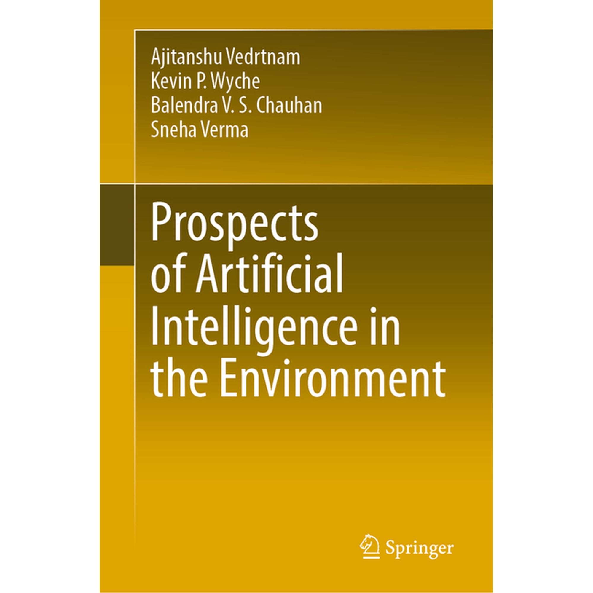 Prospects of Artificial Intelligence in the Environment (Hardcover)