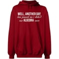 thumbnail image 2 of OXI Hoodie Sweatshirt - I Didn't Use Algebra Once, Basic Casual Hoodie for Men's and Women Fleece Hoodie Long Sleeve - Antiquee Cherry Small, 2 of 3