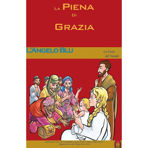 La Piena Di Grazia: L'Angelo Blu (Series #4) (Paperback)