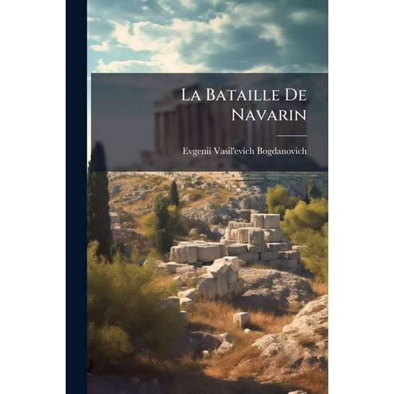 La Bataille De Navarin, (Paperback)