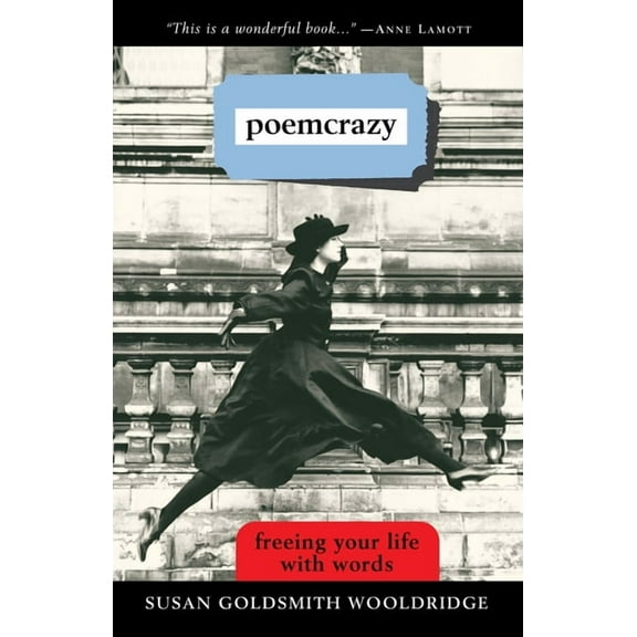 Poemcrazy: Freeing Your Life with Words, (Paperback)