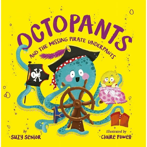Octopants and the Missing Pirate Underpants, (Hardcover)