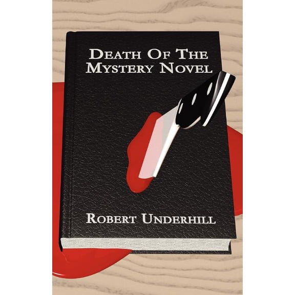 Death of the Mystery Novel, (Paperback)