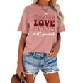 thumbnail image 3 of Anbech LOVE Printed T-Shirt for Women Casual Valentine's Day Graphic LOVE Is All You Need Junior Girls Short Sleeve Tee Tops with Crew Neck, 3 of 10