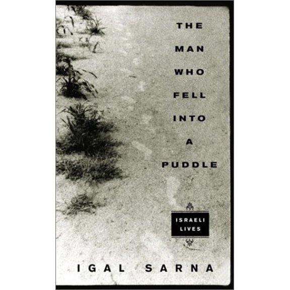 Pre-Owned The Man Who Fell Into a Puddle: Israeli Lives Paperback