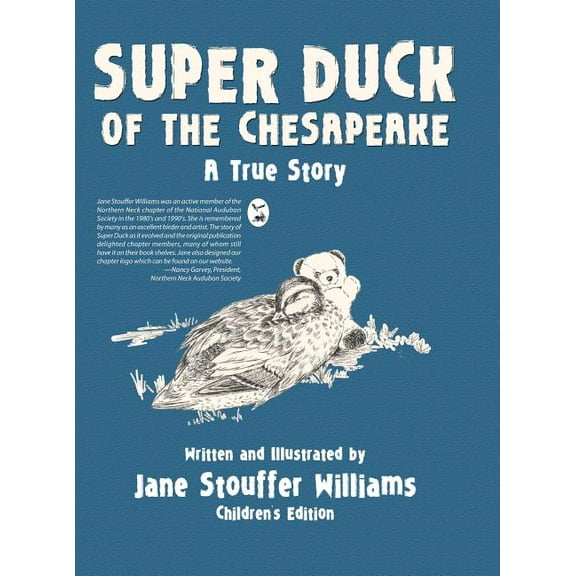 Super Duck of the Chesapeake: A True Story, (Hardcover)