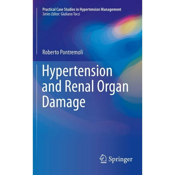 Practical Case Studies in Hypertension M Hypertension and Renal Organ Damage, (Paperback)