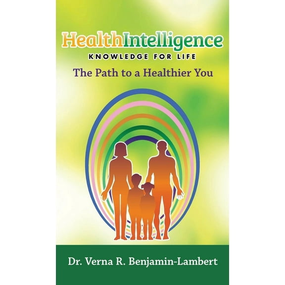 Health Intelligence: Knowledge for Life, (Hardcover)