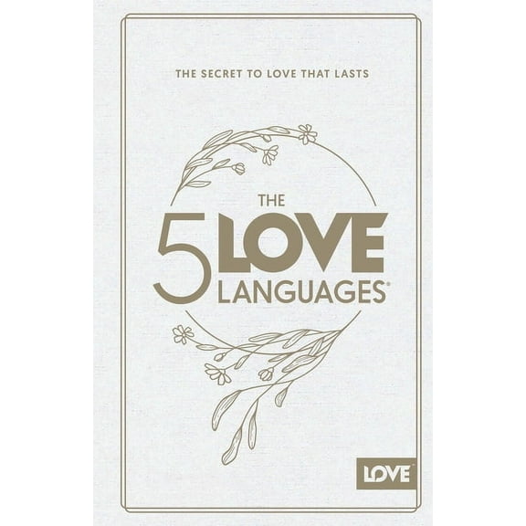 The 5 Love Languages Hardcover Special Edition: The Secret to Love That Lasts, (Hardcover)