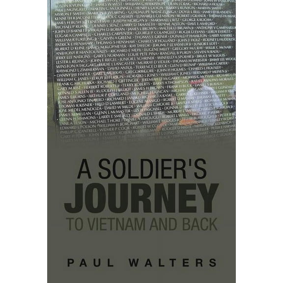 A Soldier's Journey to Vietnam and Back (Paperback)